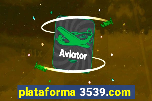 plataforma 3539.com