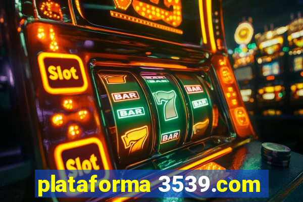 plataforma 3539.com