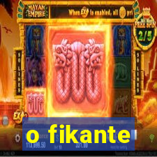 o fikante