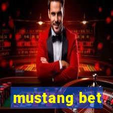 mustang bet