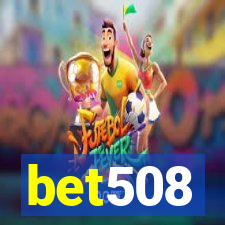 bet508