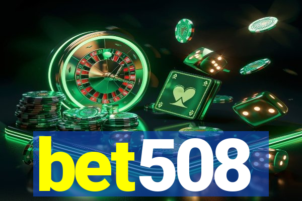 bet508