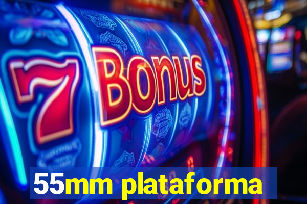 55mm plataforma