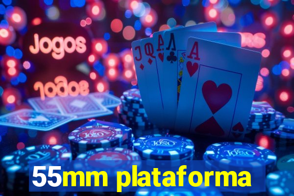 55mm plataforma