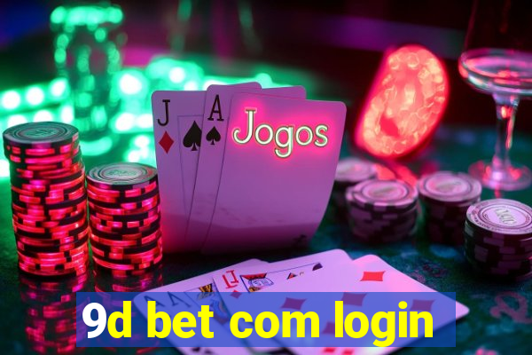 9d bet com login