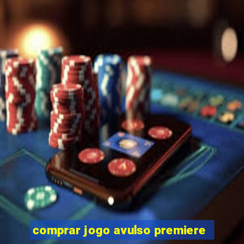 comprar jogo avulso premiere