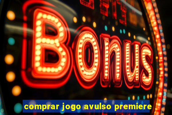 comprar jogo avulso premiere