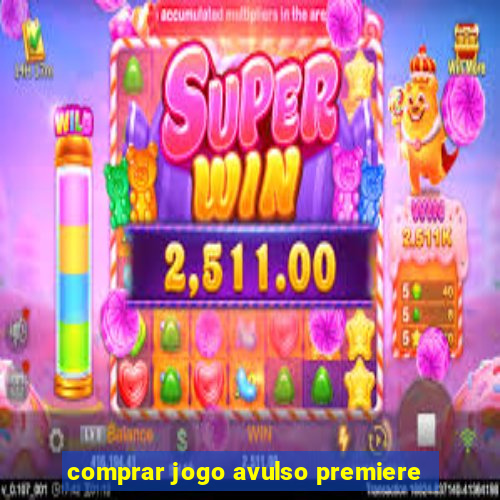 comprar jogo avulso premiere