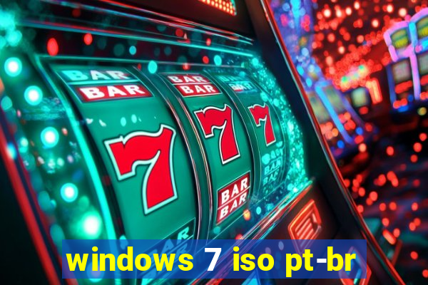 windows 7 iso pt-br