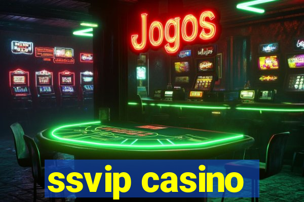 ssvip casino