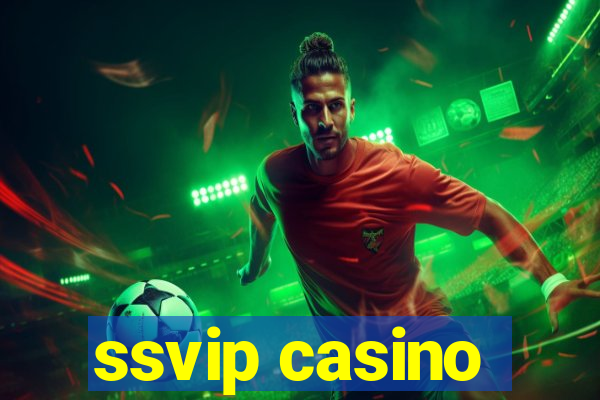 ssvip casino