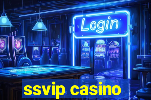 ssvip casino