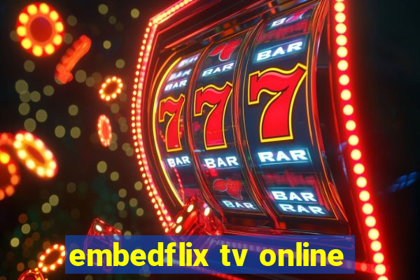 embedflix tv online