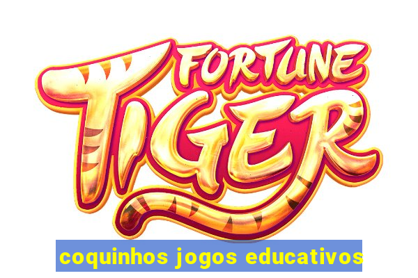 coquinhos jogos educativos