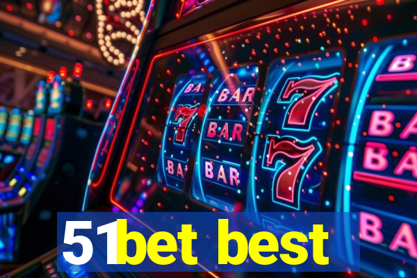 51bet best