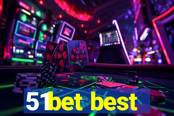 51bet best