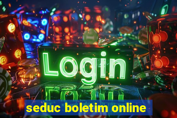 seduc boletim online