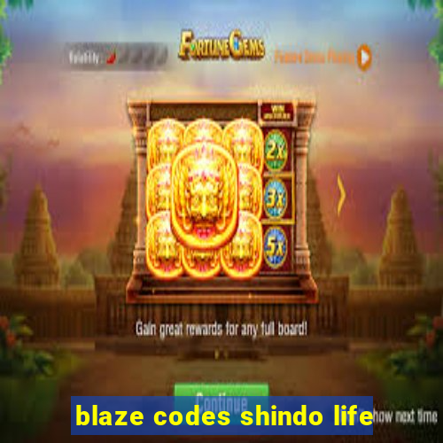 blaze codes shindo life