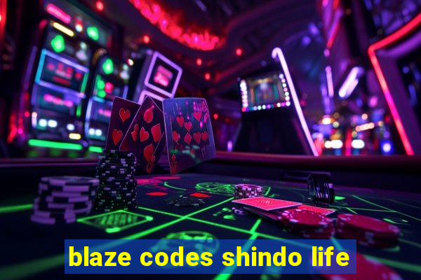 blaze codes shindo life