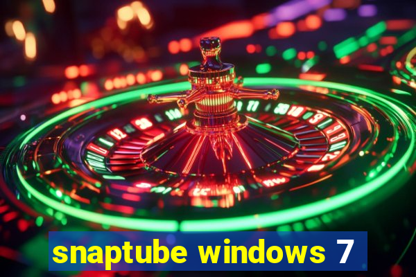 snaptube windows 7