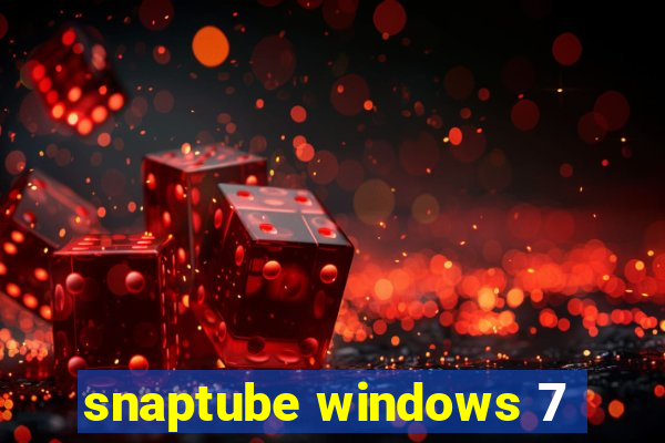 snaptube windows 7