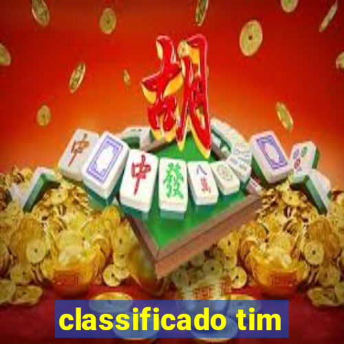 classificado tim