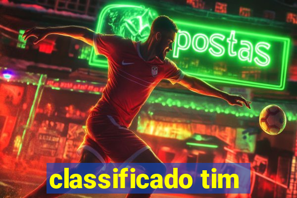 classificado tim