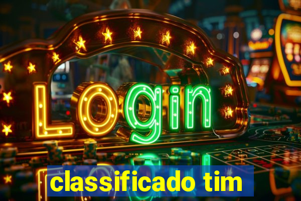 classificado tim