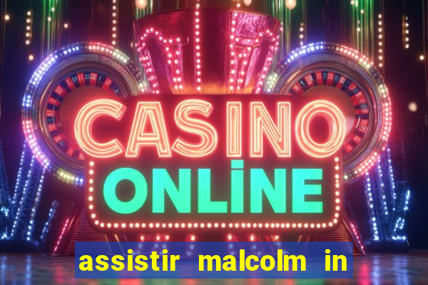 assistir malcolm in the middle on-line