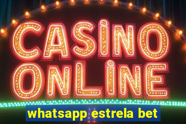 whatsapp estrela bet