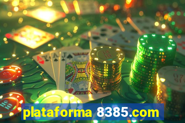 plataforma 8385.com