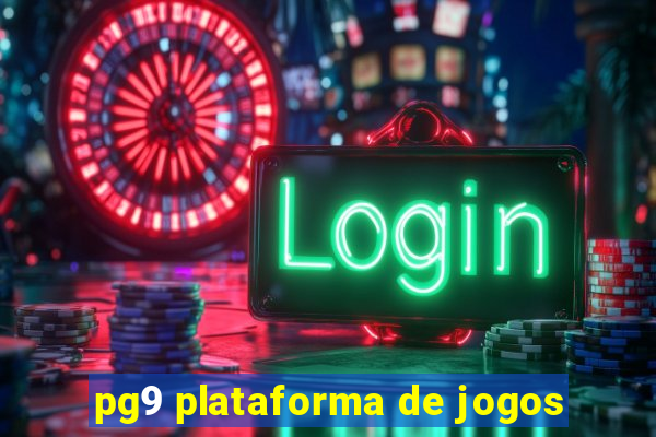 pg9 plataforma de jogos