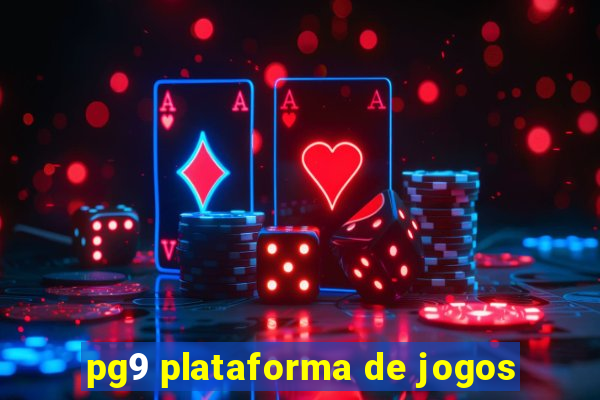 pg9 plataforma de jogos