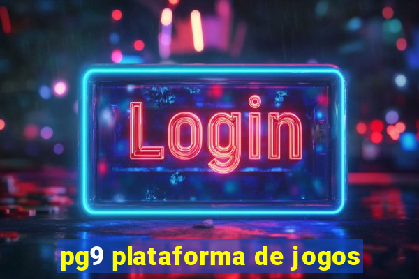 pg9 plataforma de jogos