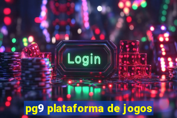 pg9 plataforma de jogos