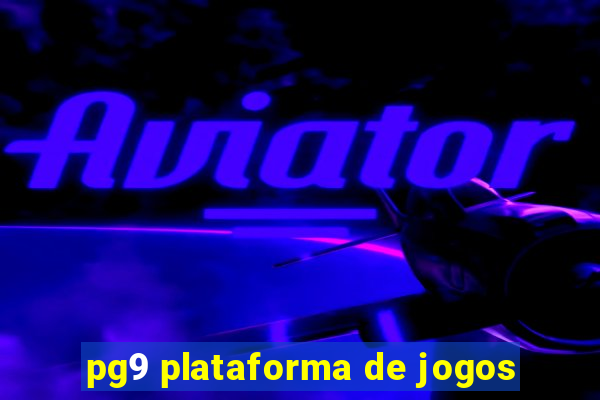 pg9 plataforma de jogos