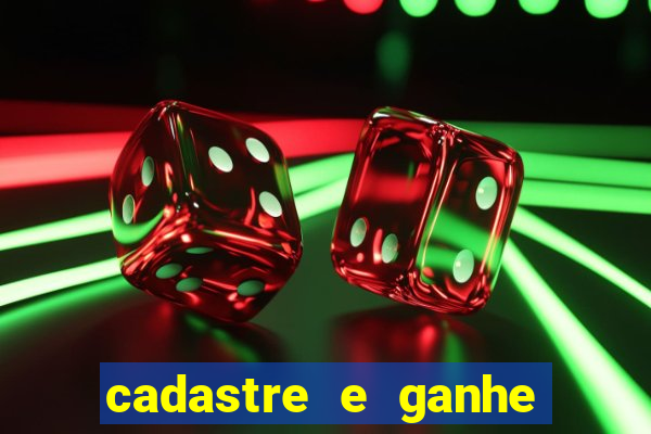 cadastre e ganhe dinheiro para jogar