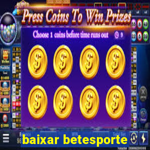 baixar betesporte