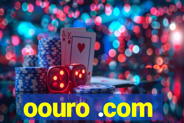 oouro .com