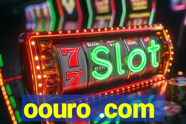 oouro .com