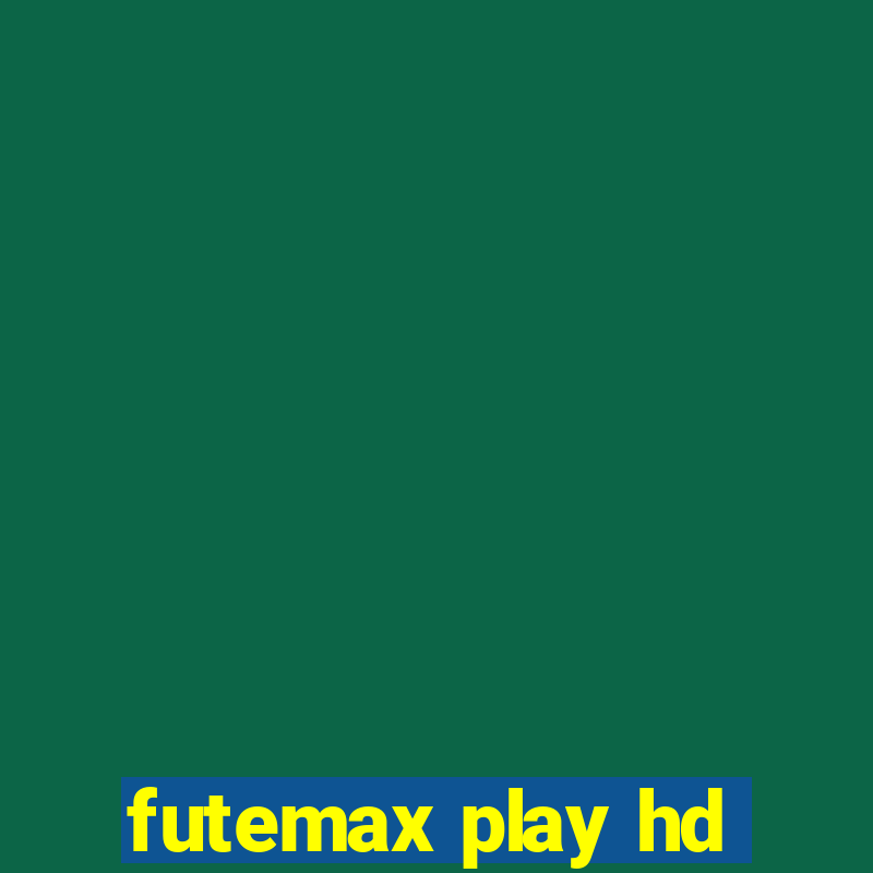 futemax play hd