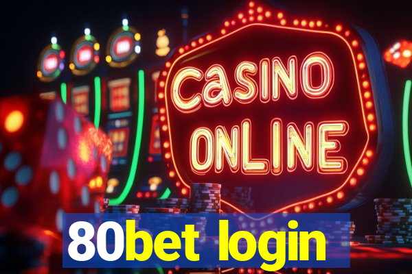 80bet login