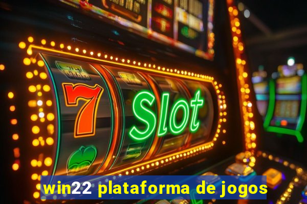 win22 plataforma de jogos