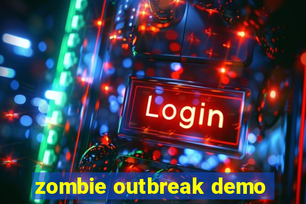 zombie outbreak demo