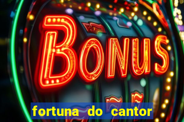 fortuna do cantor sorocaba 2023