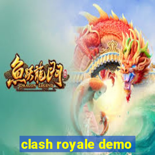 clash royale demo