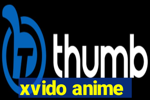 xvido anime