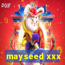 mayseed xxx