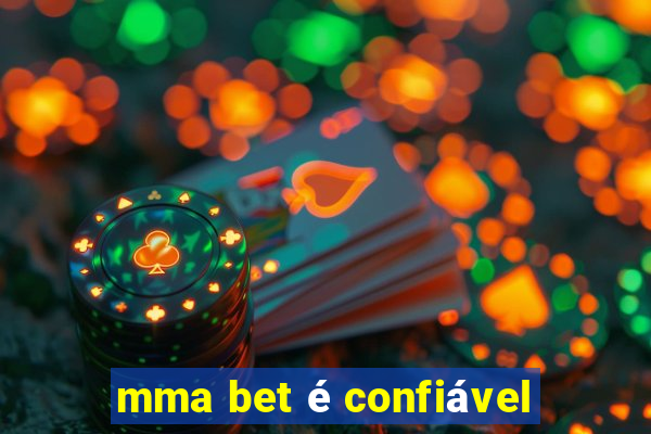 mma bet é confiável