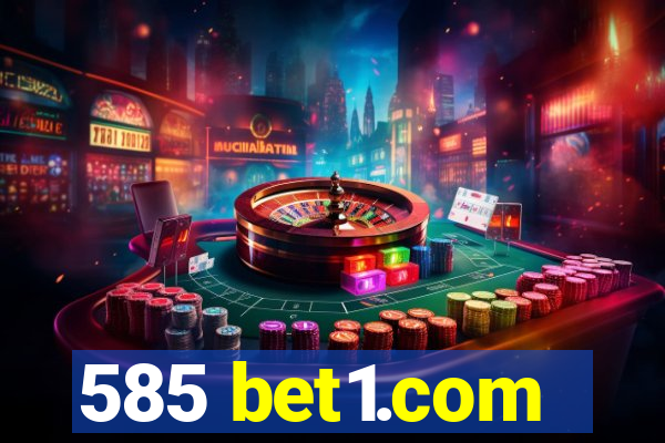 585 bet1.com